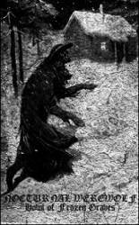 Nocturnal Werewolf : Howl of Frozen Graves